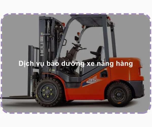 QUY TRÌNH BẢO DƯỠNG XE NÂNG HÀNG